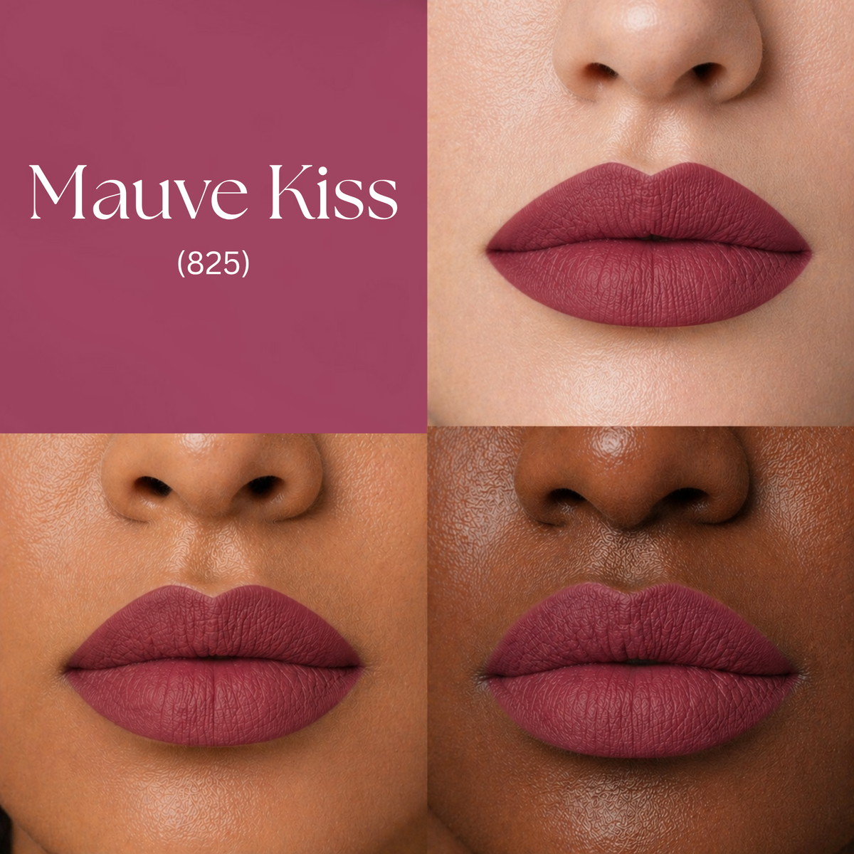 Mauve Kiss - 825